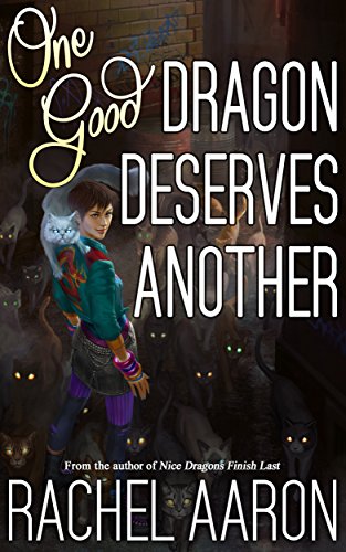 One Good Dragon Deserves Another book cover art