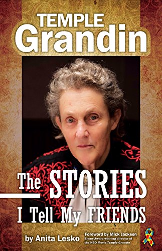 Temple Grandin The Stories I Tell My Friends book cover art