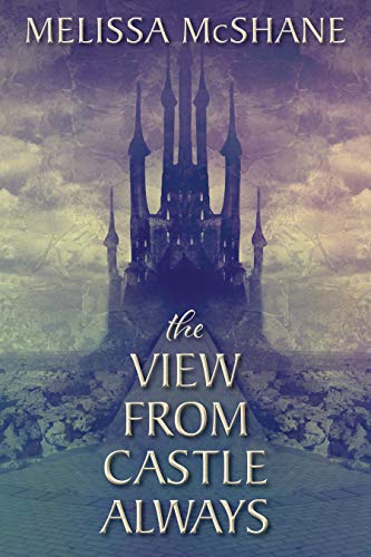 The View from Castle Always book cover art