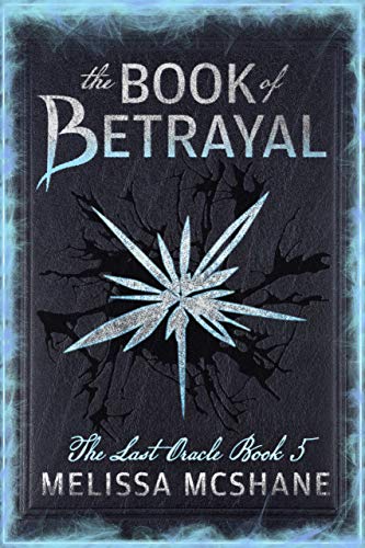 The Book of Betrayal The Last Oracle Book 5 book cover art